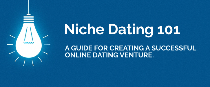 Niche Dating 101