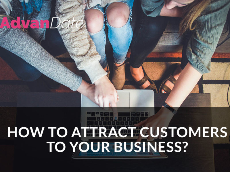How to attract customers to your business?