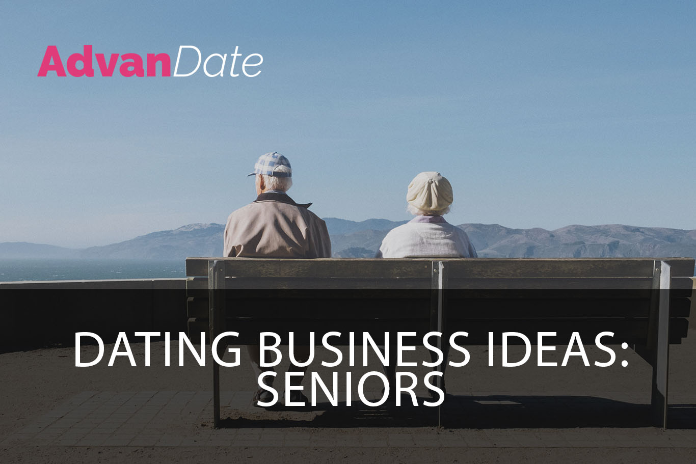 Dating business ideas: seniors