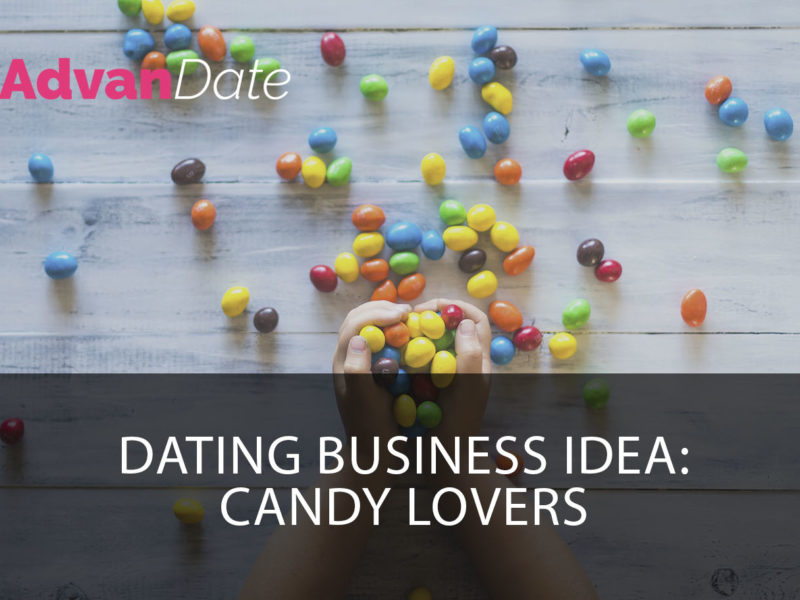 Dating business idea: candy lovers