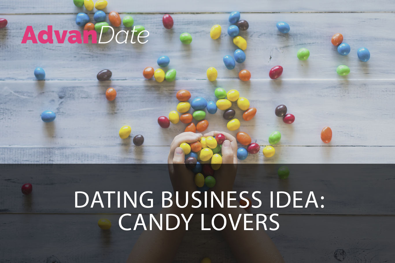 Dating business idea: candy lovers