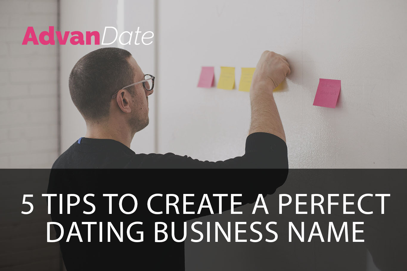 5 tips to create a perfect dating business name